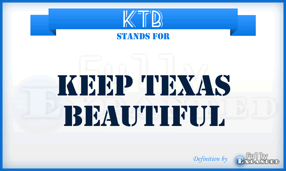 KTB - Keep Texas Beautiful