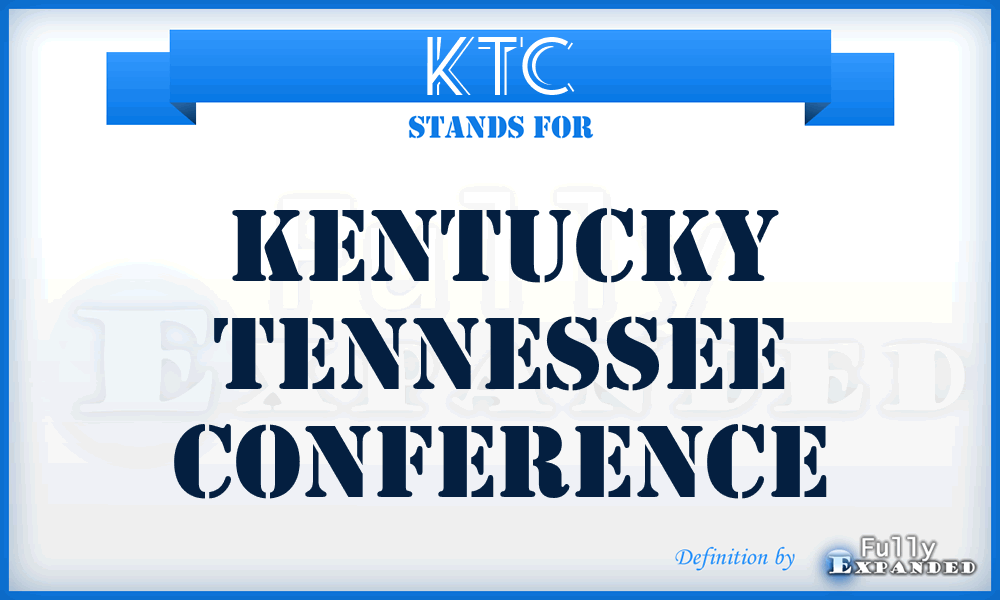 KTC - Kentucky Tennessee Conference