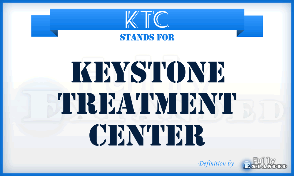 KTC - Keystone Treatment Center
