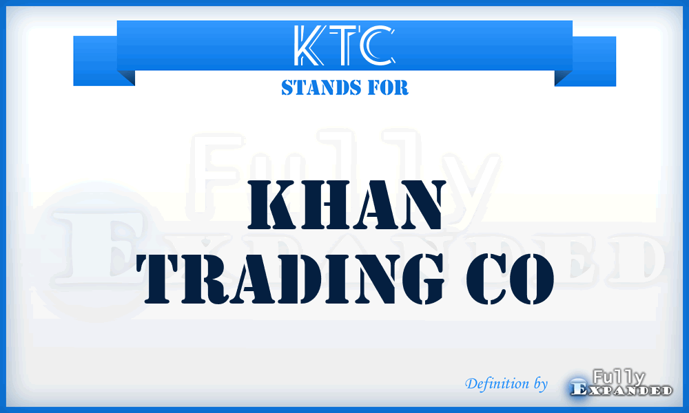 KTC - Khan Trading Co