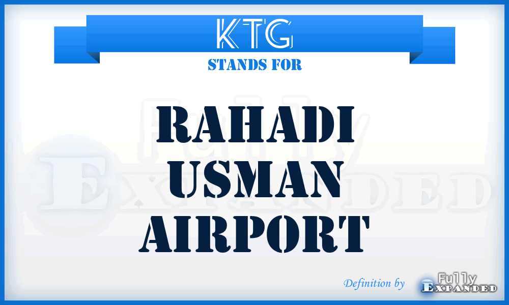 KTG - Rahadi Usman airport