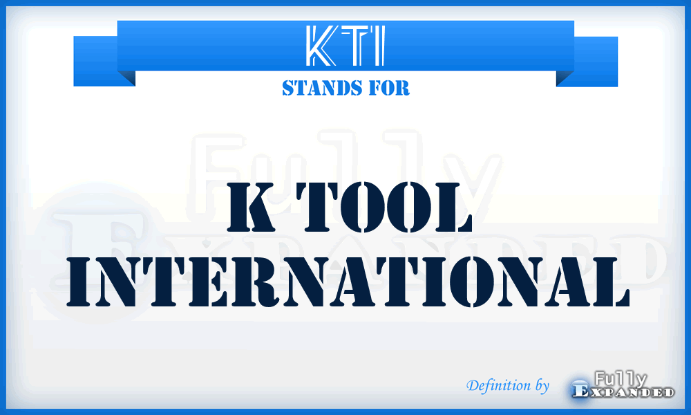 KTI - K Tool International