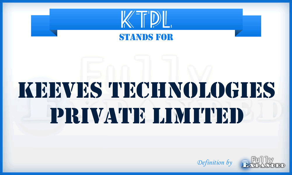 KTPL - Keeves Technologies Private Limited