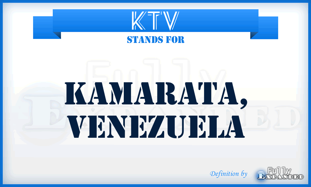 KTV - Kamarata, Venezuela