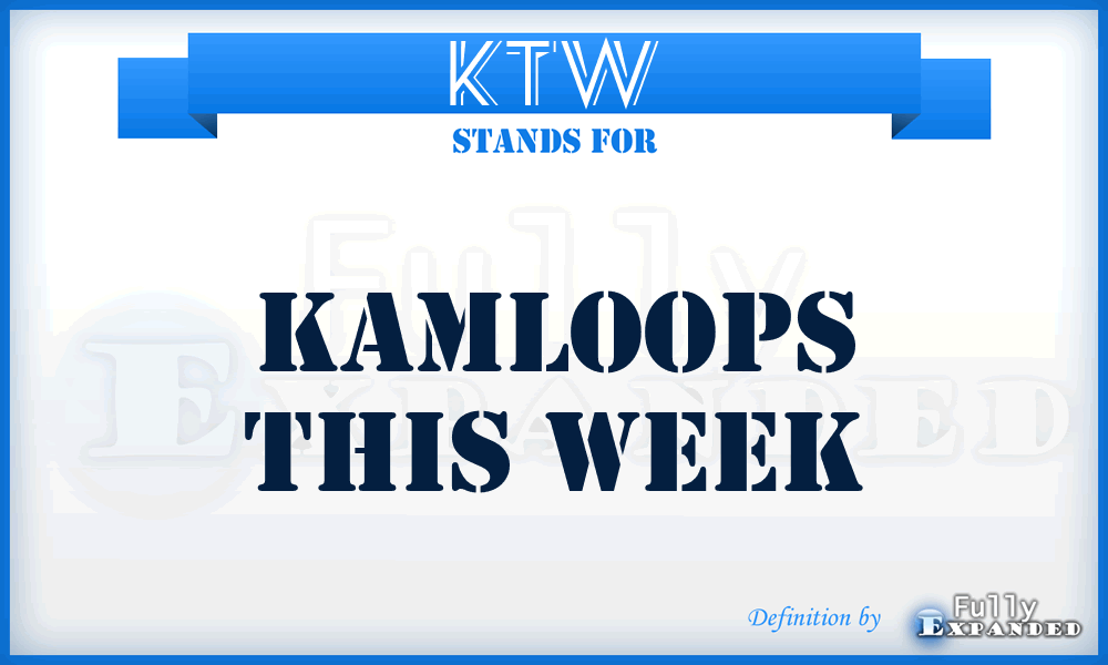 KTW - Kamloops This Week