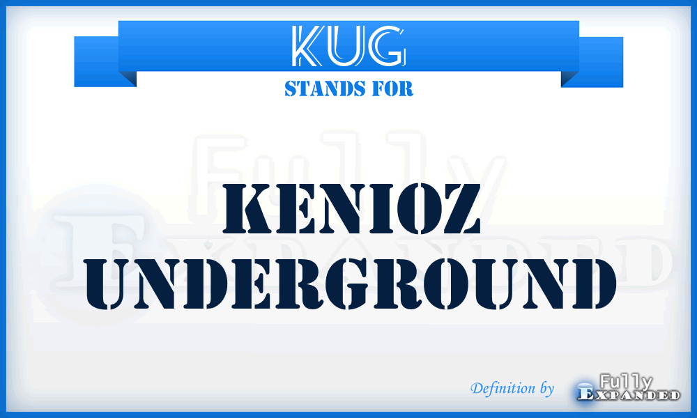 KUG - Kenioz UnderGround