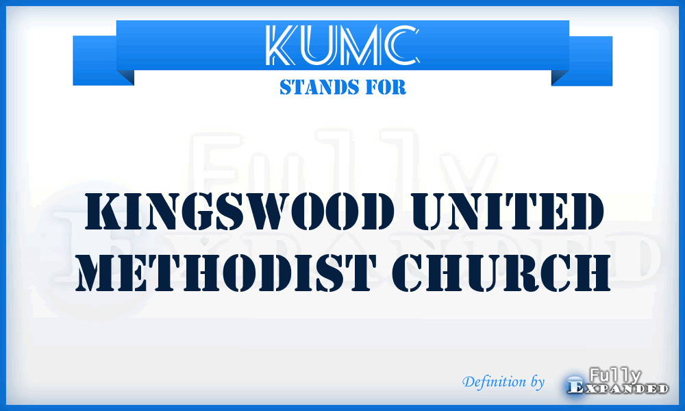 KUMC - Kingswood United Methodist Church