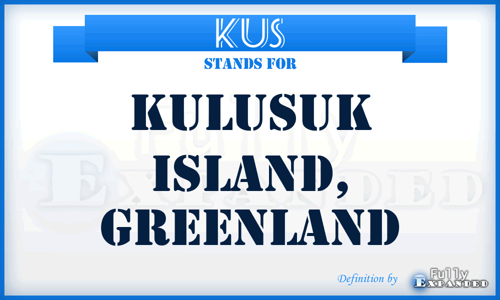 KUS - Kulusuk Island, Greenland