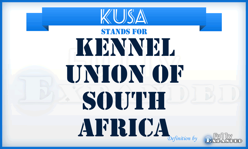 KUSA - Kennel Union of South Africa