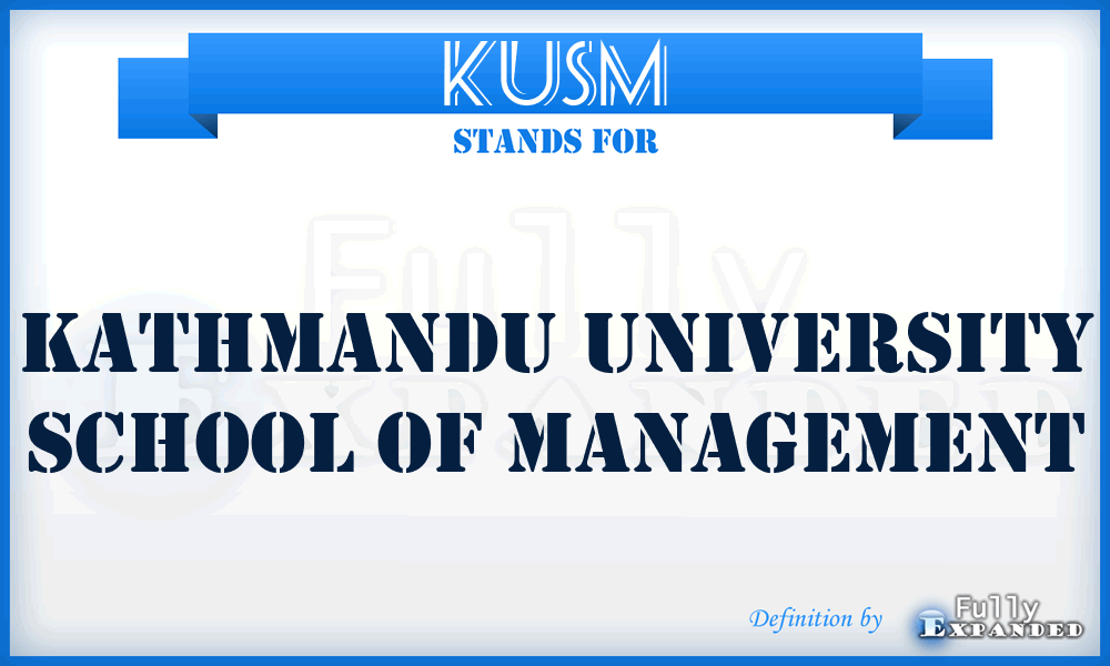 KUSM - Kathmandu University School of Management