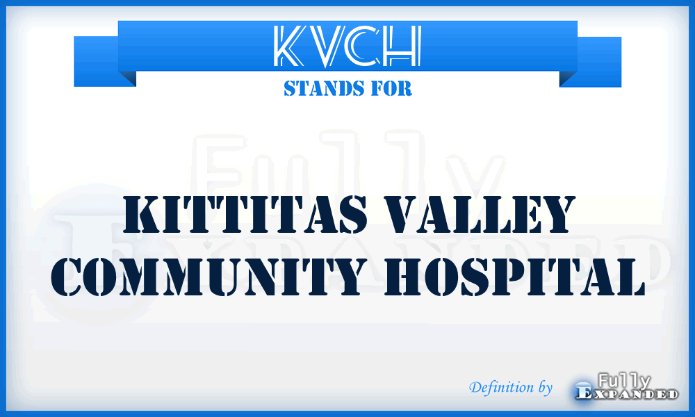 KVCH - Kittitas Valley Community Hospital