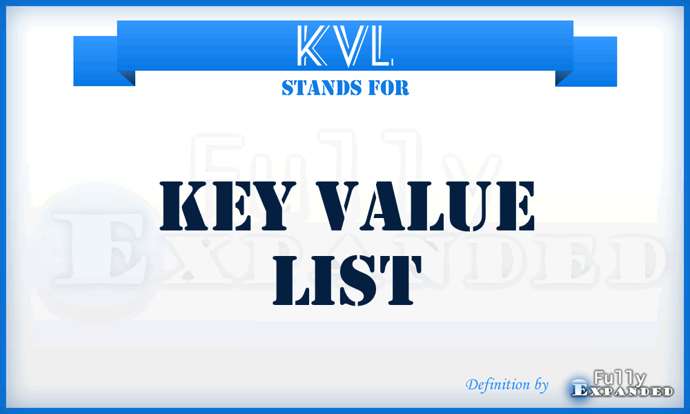 KVL - Key Value List
