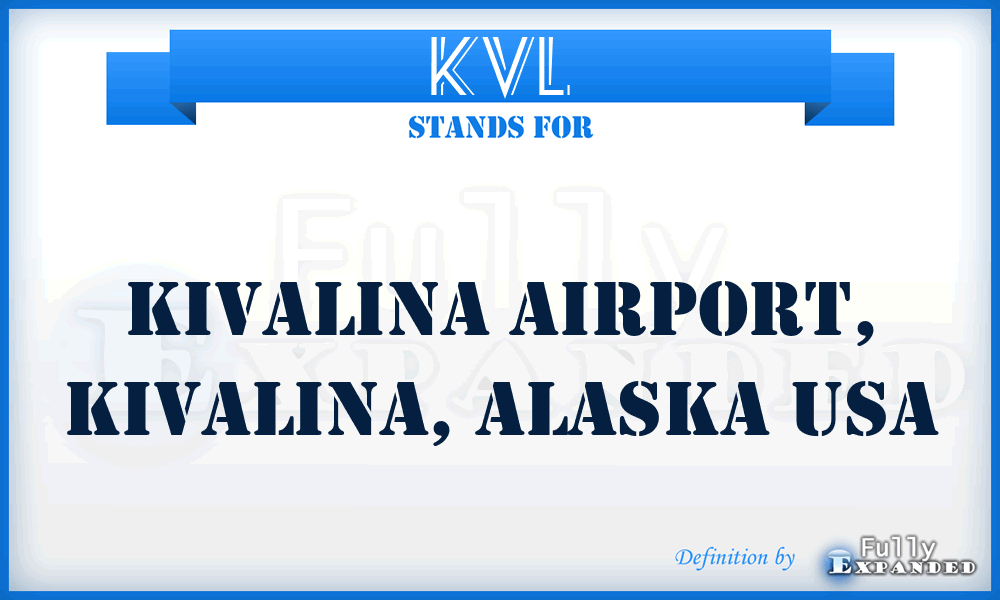 KVL - Kivalina Airport, Kivalina, Alaska USA