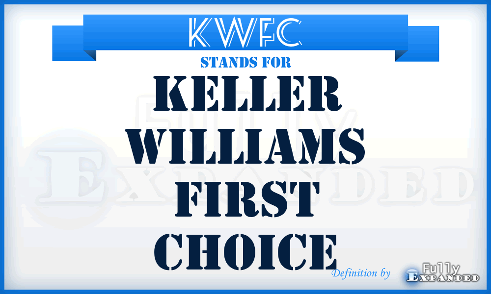 KWFC - Keller Williams First Choice