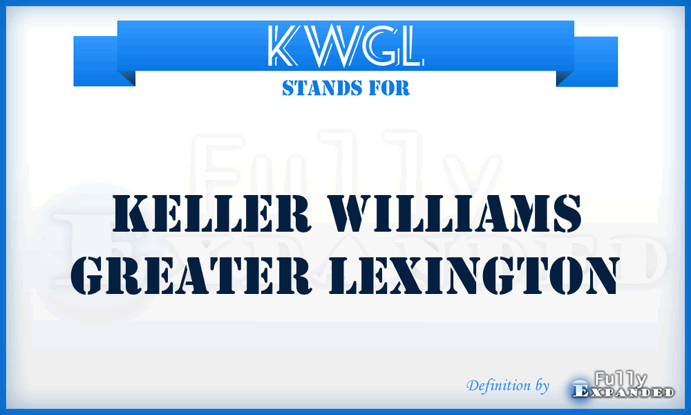 KWGL - Keller Williams Greater Lexington