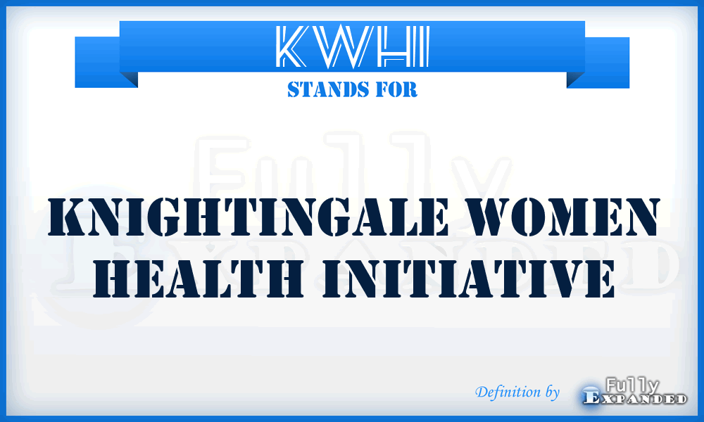 KWHI - Knightingale Women Health Initiative