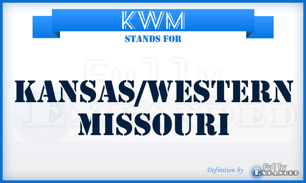 KWM - Kansas/Western Missouri