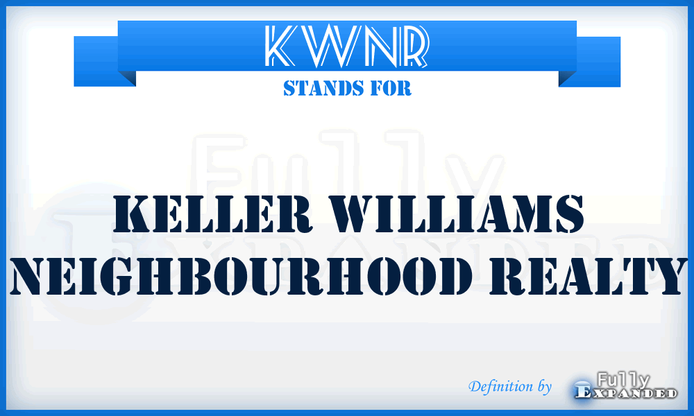 KWNR - Keller Williams Neighbourhood Realty