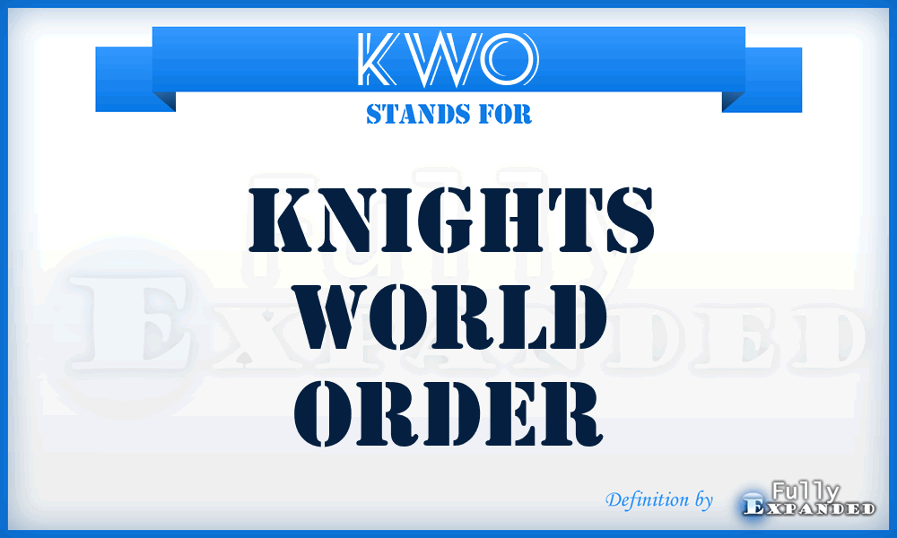 KWO - Knights World Order