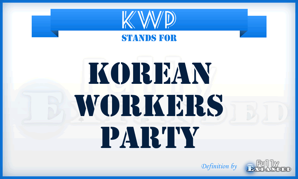 KWP - Korean Workers Party