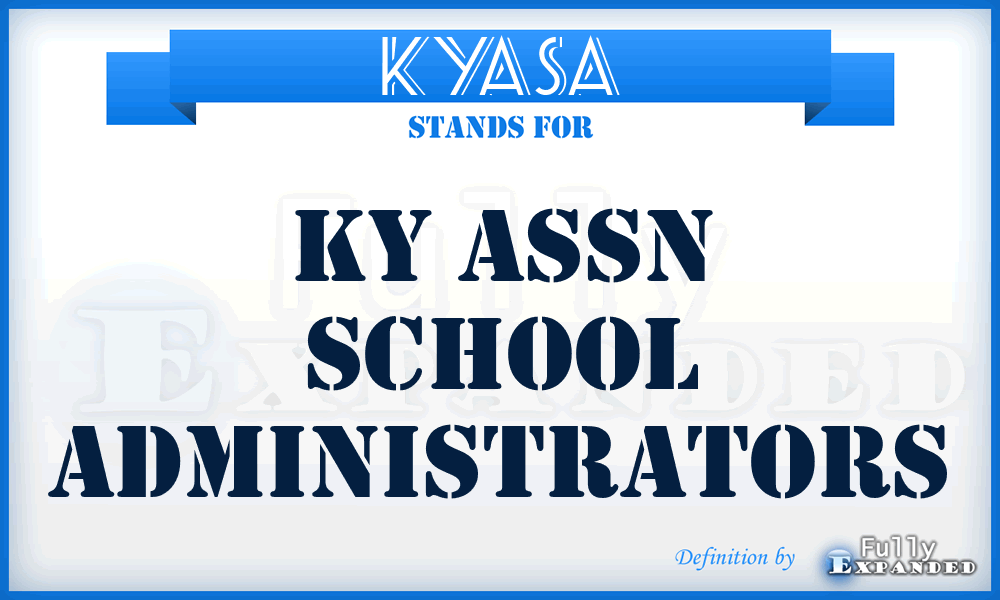 KYASA - KY Assn School Administrators