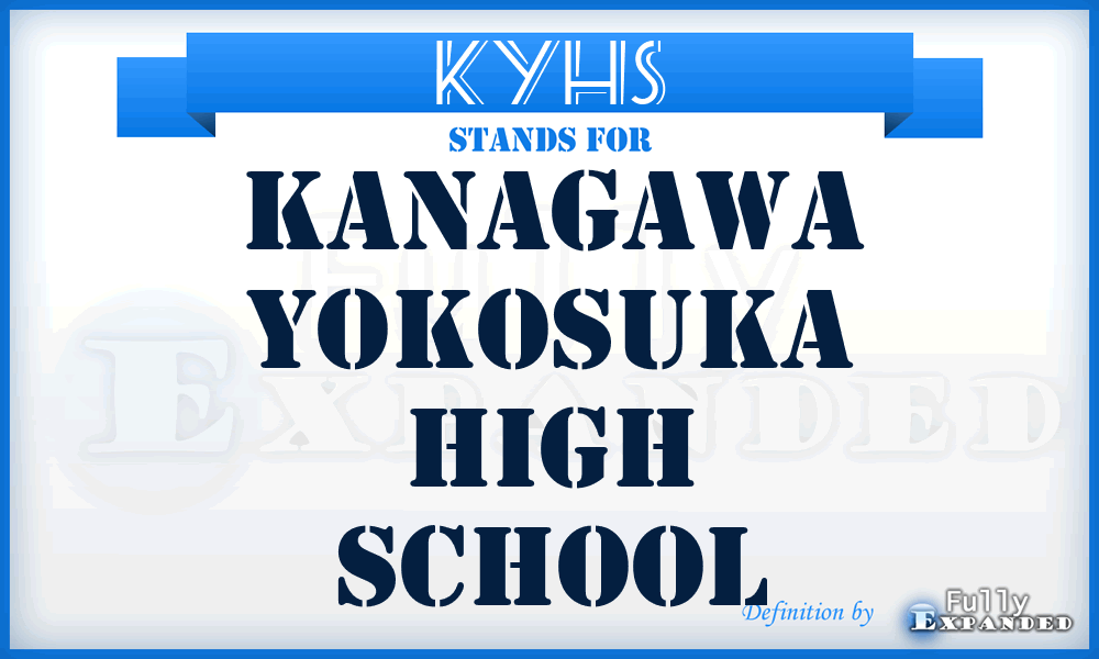 KYHS - Kanagawa Yokosuka High School