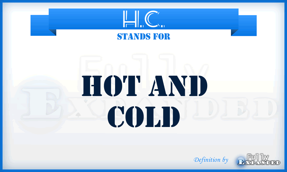 H.C. - Hot and Cold