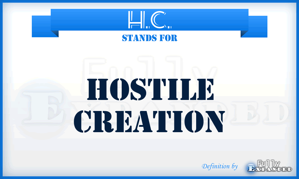 H.C. - Hostile Creation