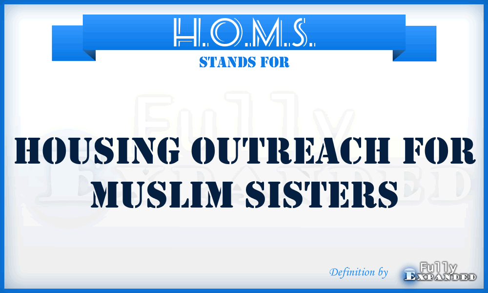 H.O.M.S. - Housing Outreach for Muslim Sisters