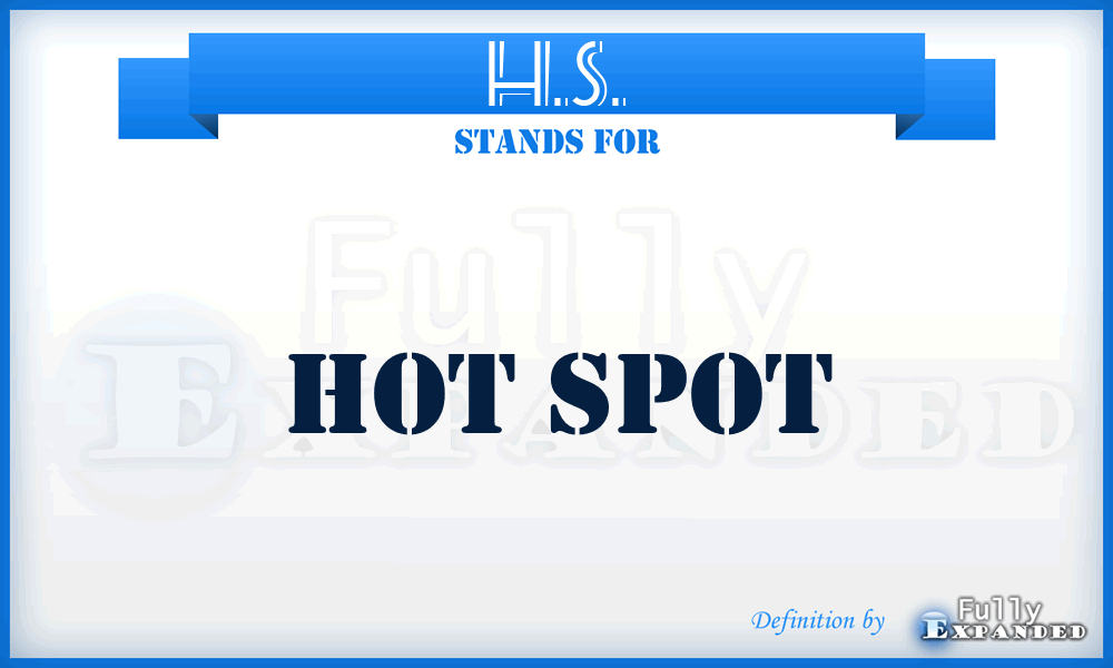 H.S. - Hot Spot