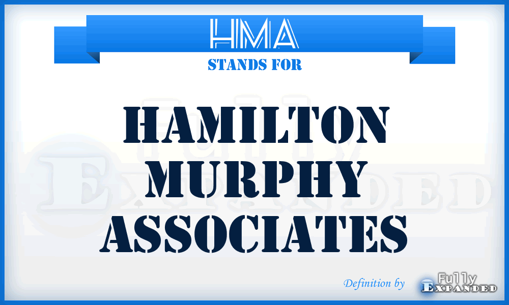 HMA - Hamilton Murphy Associates