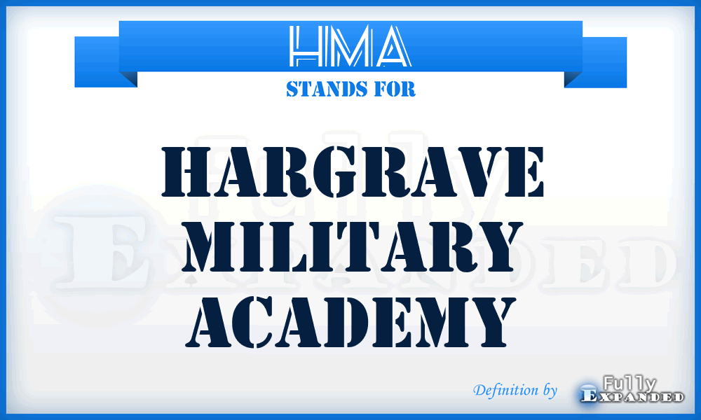 HMA - Hargrave Military Academy