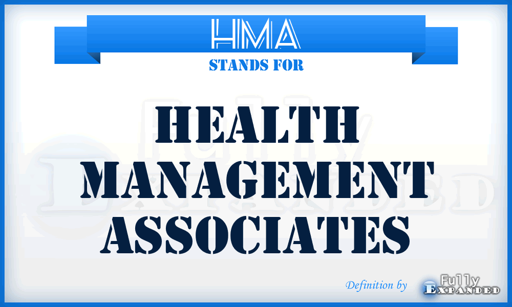 HMA - Health Management Associates