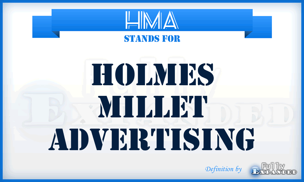 HMA - Holmes Millet Advertising