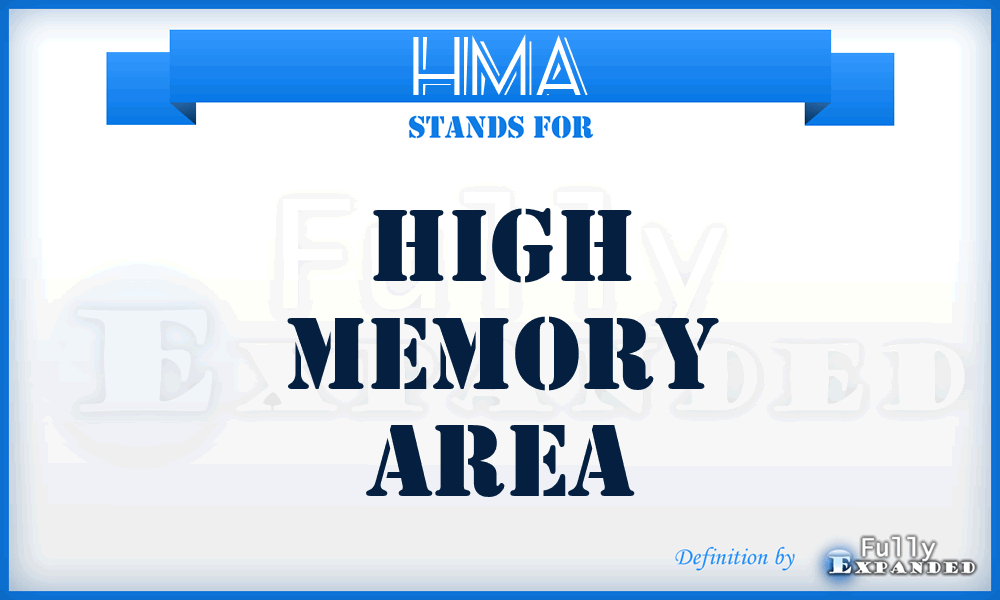 HMA - high memory area