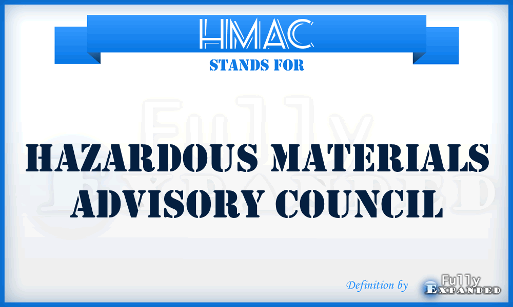 HMAC - Hazardous Materials Advisory Council