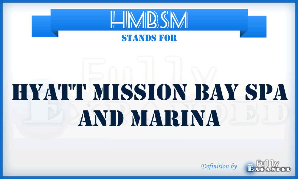HMBSM - Hyatt Mission Bay Spa and Marina