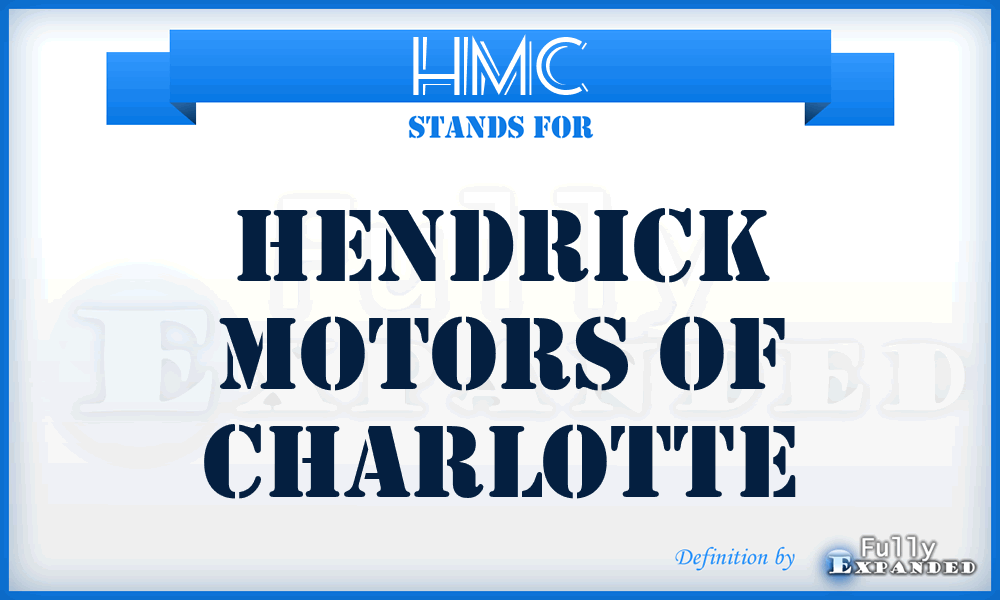 HMC - Hendrick Motors of Charlotte