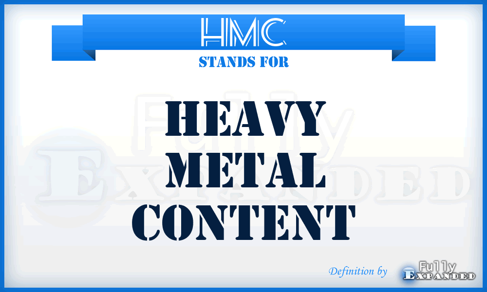 HMC - Heavy Metal Content