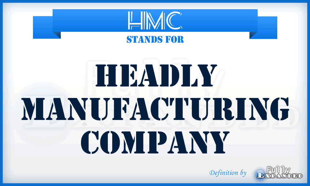 HMC - Headly Manufacturing Company