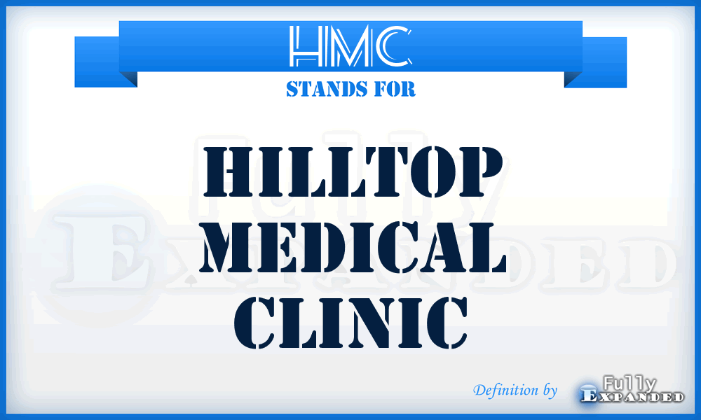 HMC - Hilltop Medical Clinic