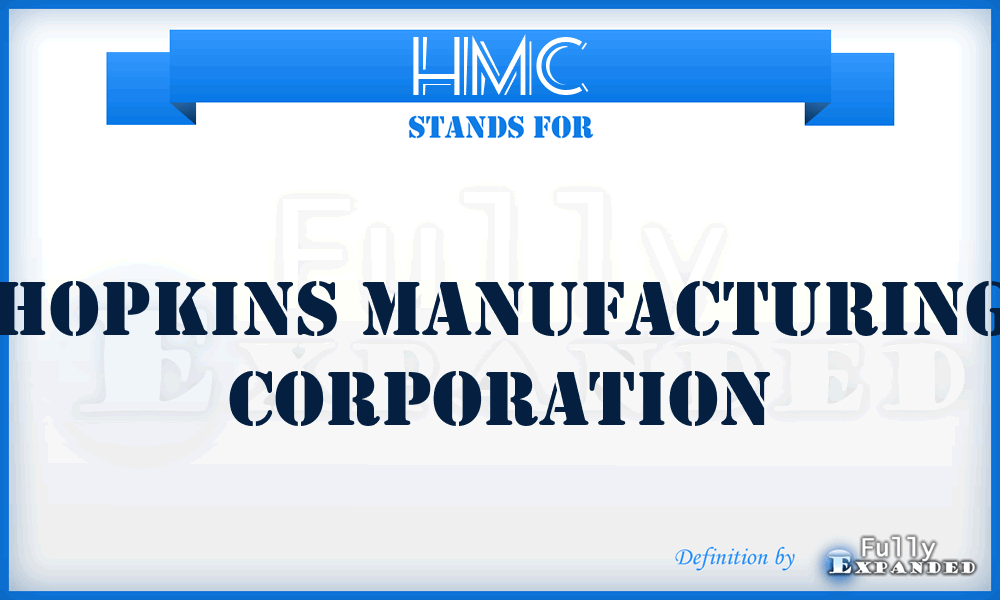 HMC - Hopkins Manufacturing Corporation