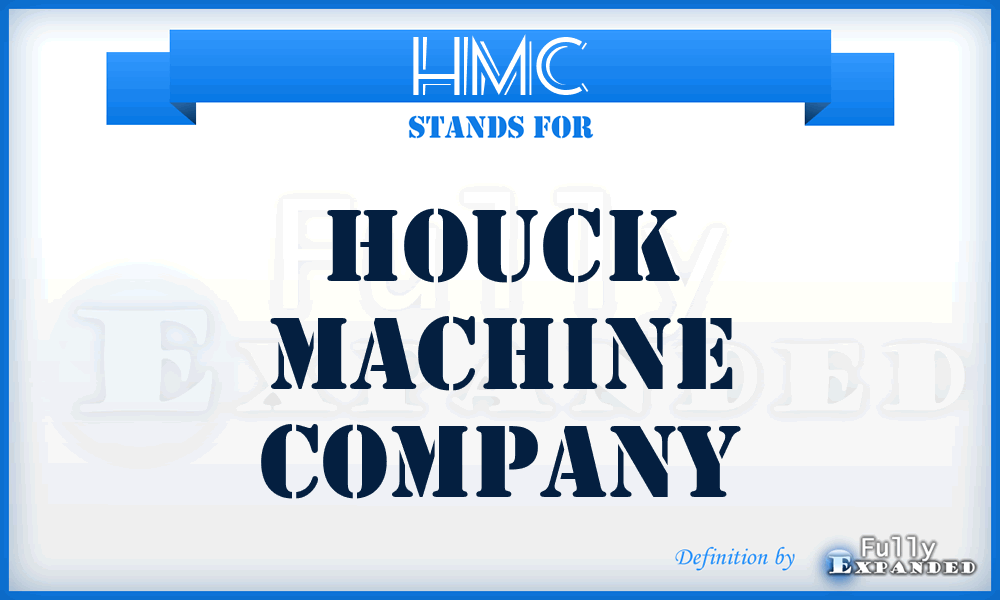 HMC - Houck Machine Company