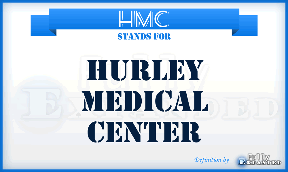 HMC - Hurley Medical Center