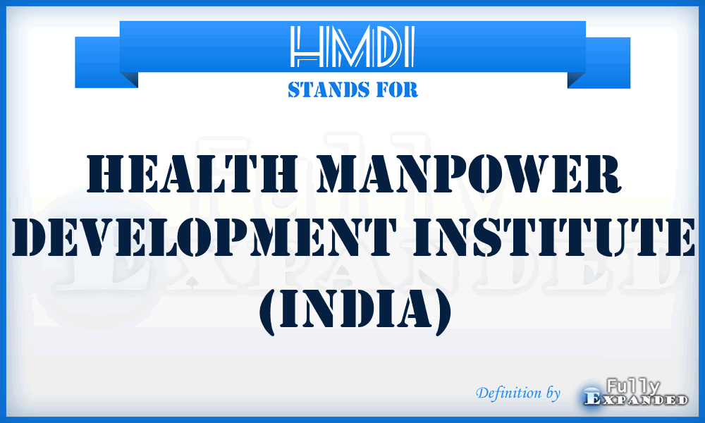 HMDI - Health Manpower Development Institute (India)