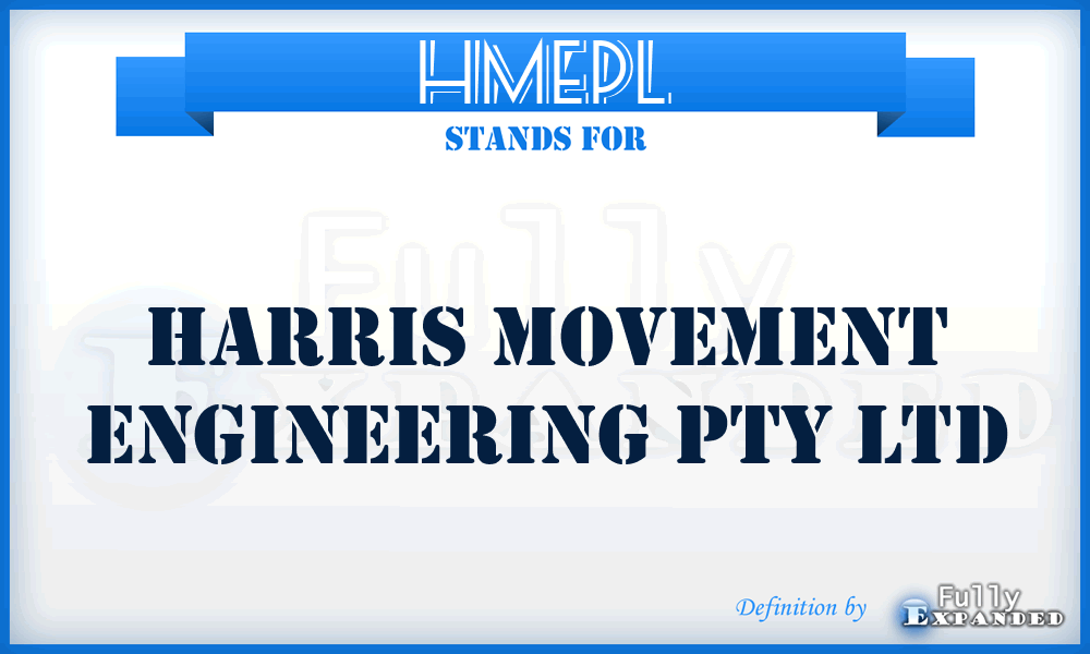 HMEPL - Harris Movement Engineering Pty Ltd