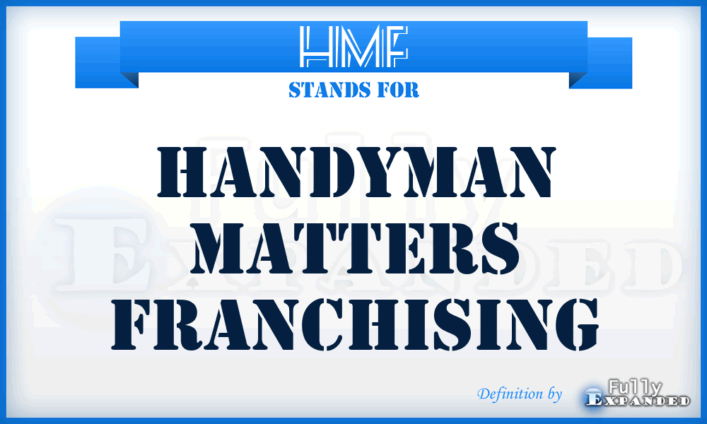 HMF - Handyman Matters Franchising