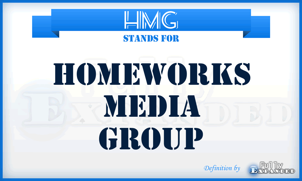 HMG - Homeworks Media Group