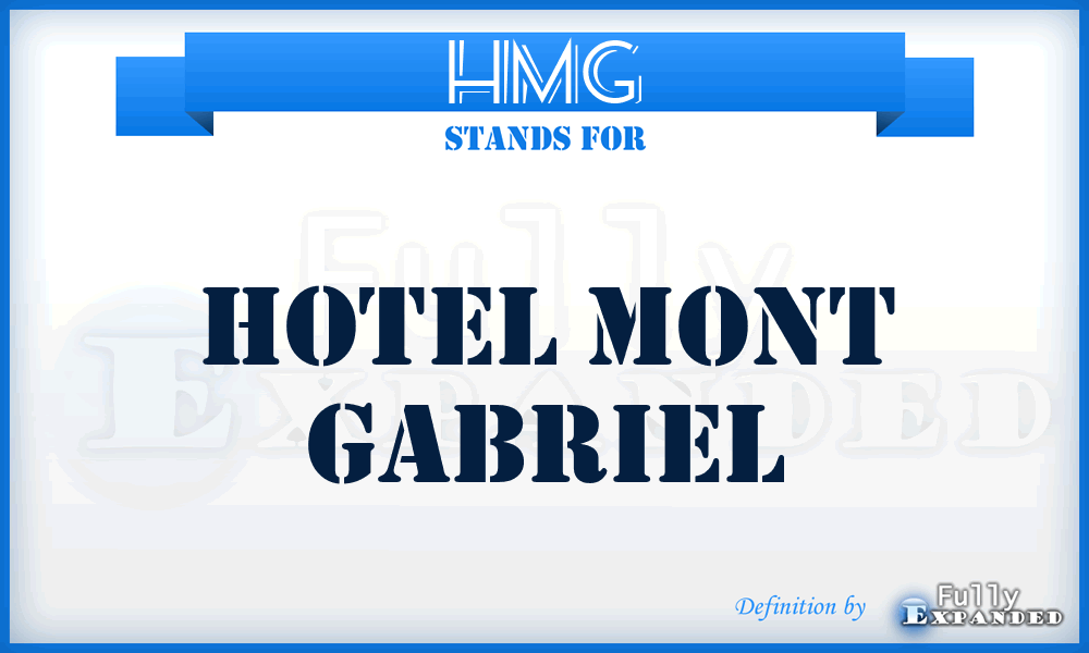 HMG - Hotel Mont Gabriel