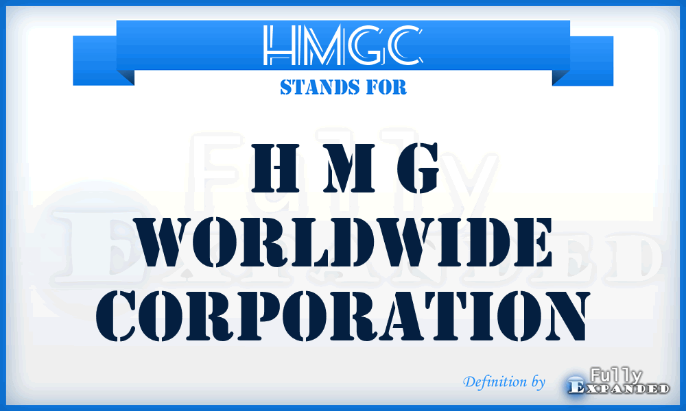 HMGC - H M G Worldwide Corporation